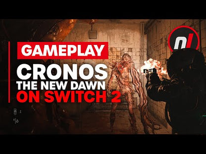 Cronos the New Dawn Switch 2